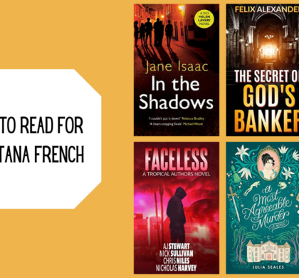 6 Books to Read for Fans of Tana French