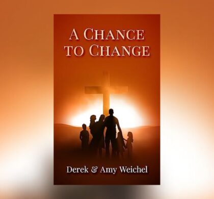 Interview with Derek and Amy Weichel, Author of A Chance to Change