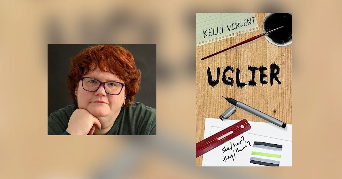 Interview with Kelly Vincent, Author of Uglier