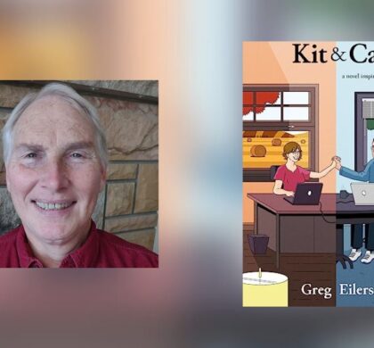 Interview with Greg Eilers, Author of Kit & Cassie