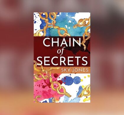 Interview with Sky Jones, Author of Chain of Secrets