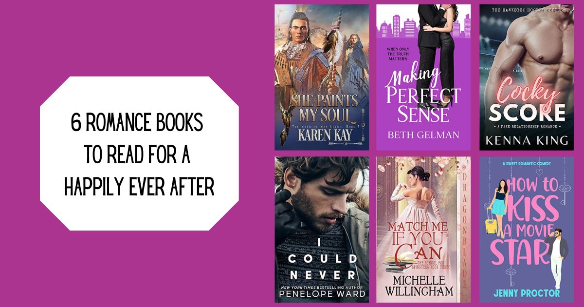 6 Romance Books to Read for a Happily Ever After