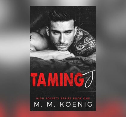 Interview with M. M. Koenig, Author of Taming J