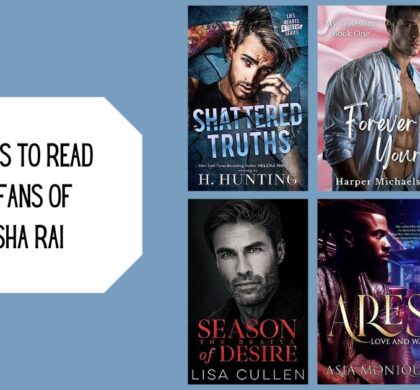 6 Books to Read for Fans of Alisha Rai