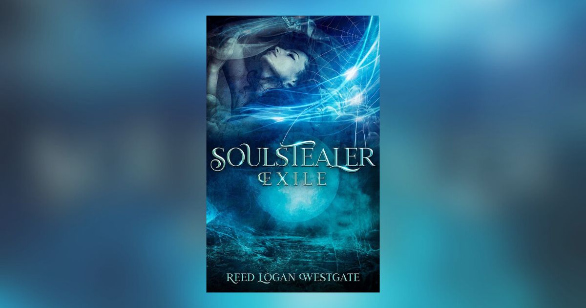 Interview with Reed Logan Westgate, Author of Soulstealer Exile