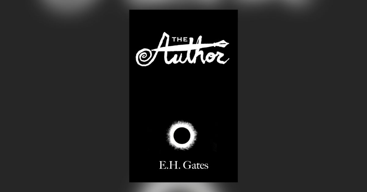 Interview with E.H. Gates, Author of The Author