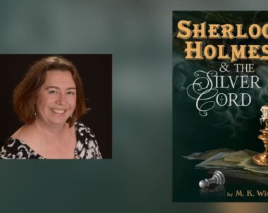 Interview with M. K. Wiseman, Author of Sherlock Holmes & the Silver Cord