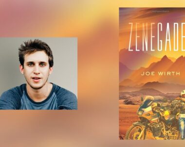 Interview with Joe Wirth, Author of Zenegades