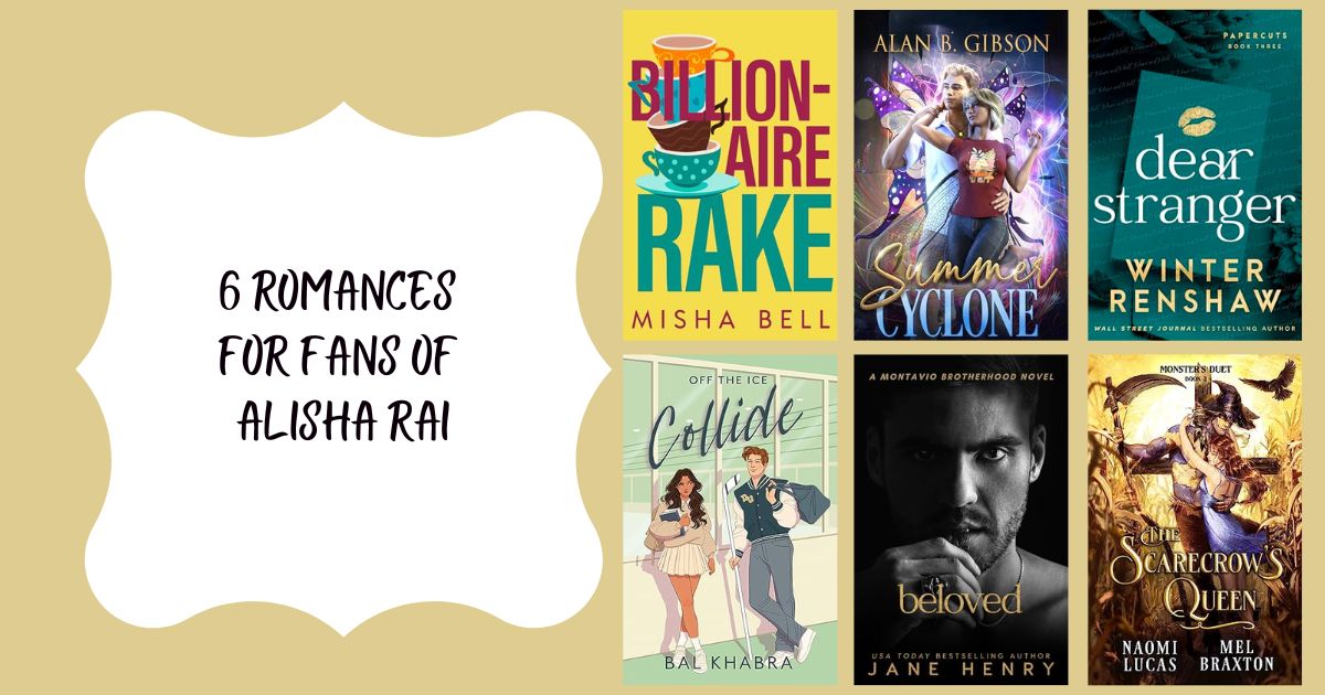 6 Romances for Fans of Alisha Rai