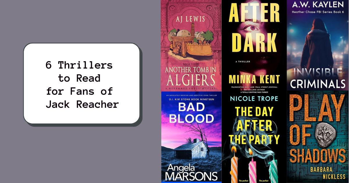 6 Thrillers to Read for Fans of Jack Reacher