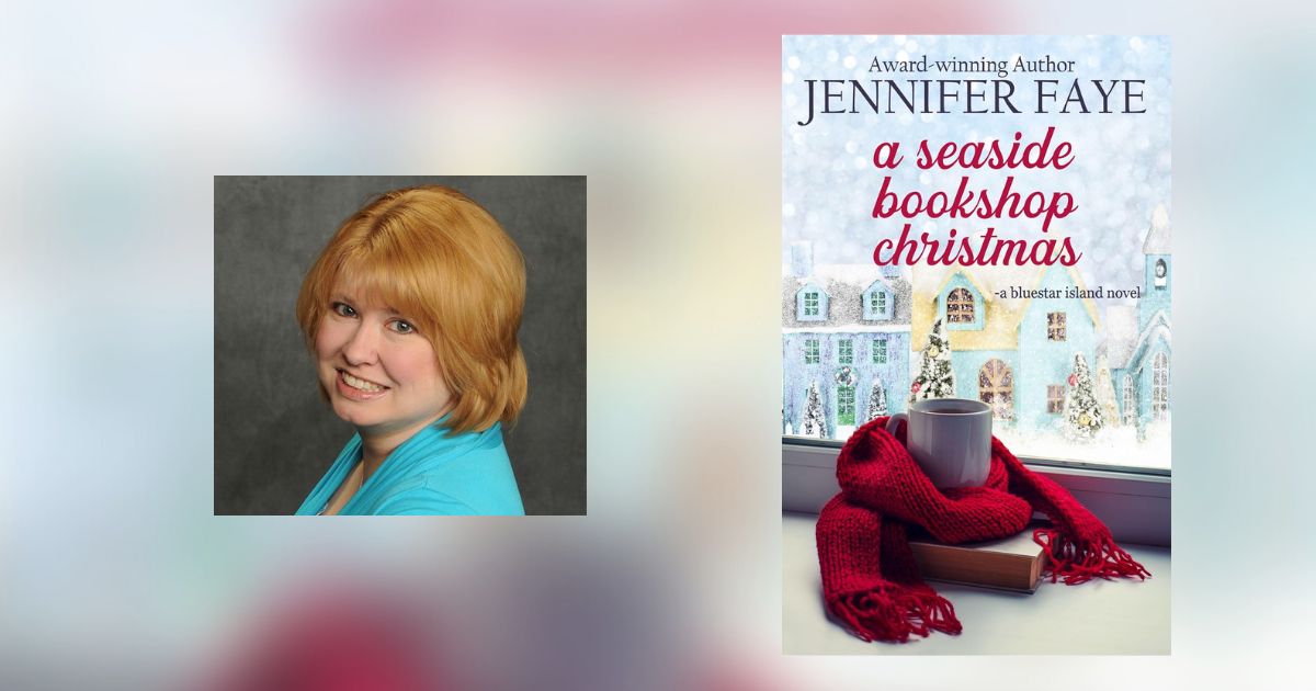 Interview with Jennifer Faye, Author of A Seaside Bookshop Christmas