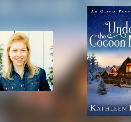 Interview with Kathleen Bailey, Author of Under the Cocoon Moon