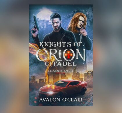 Interview with Avalon O’Clair, Author of Knights of Orion Citadel