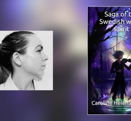 Interview with Caroline Helenasdotter, Author of Saga of the Swedish Water Spirit