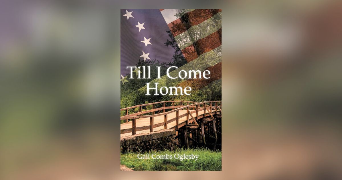 Interview with Gail Combs Oglesby, Author of Till I Come Home