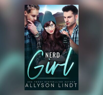 Interview with Allyson Lindt, Author of Nerd Girl