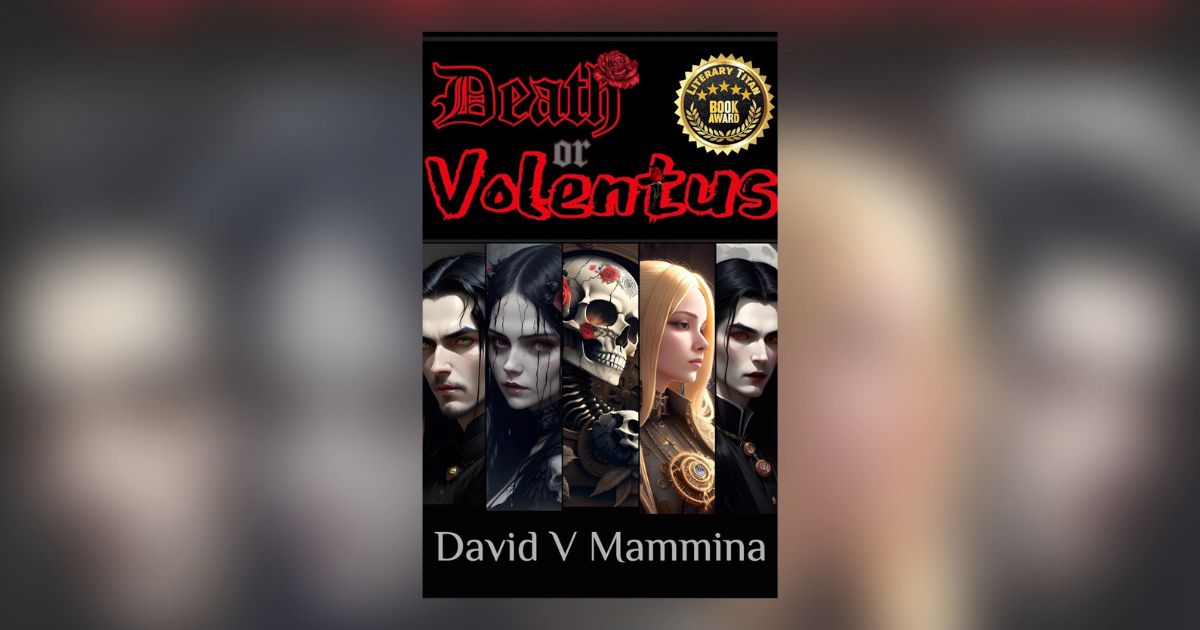 Interview with David V Mammina, Author of Death or Volentus