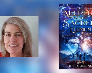 Interview with R.E. Collins, Author of The Keepers of the Sacred Elements