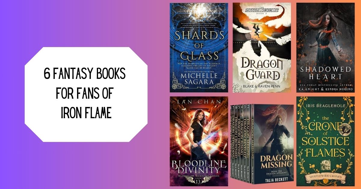 6 Fantasy Books for Fans of Iron Flame