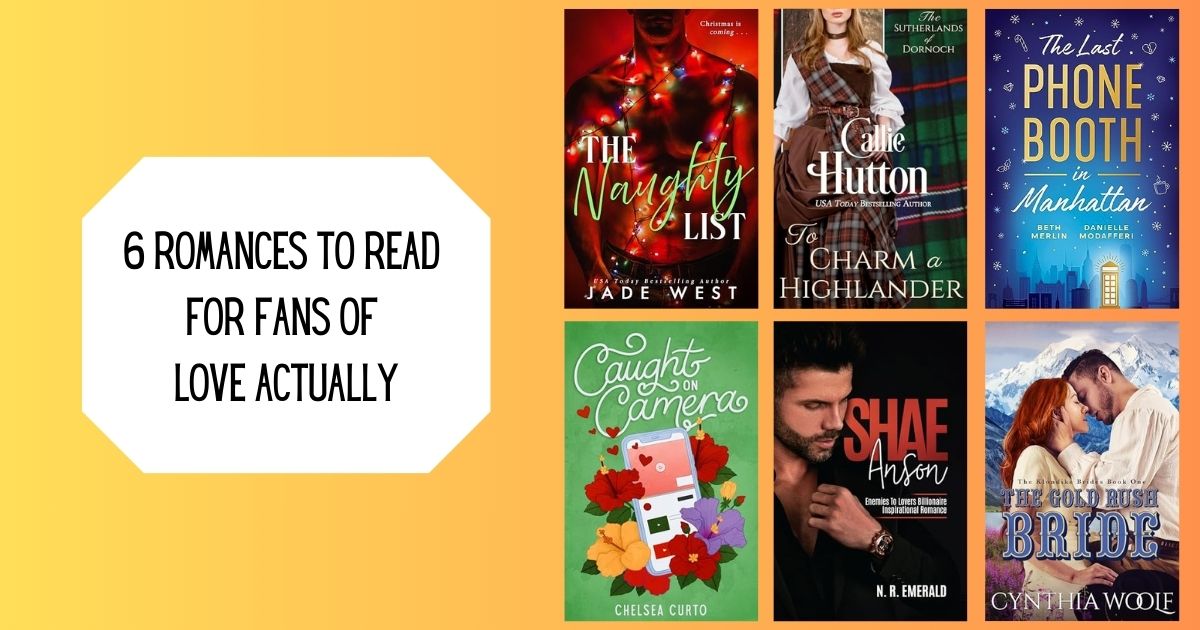 6 Romances to Read for Fans of Love Actually