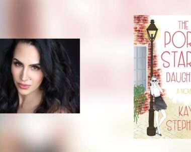 Interview with Kay Stephens, Author of The Porn Star’s Daughter