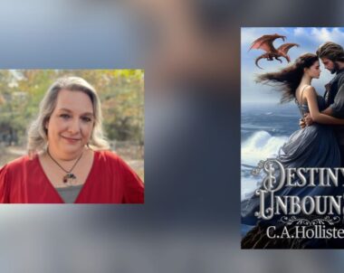 Interview with C. A. Hollister, Author of Destiny Unbound