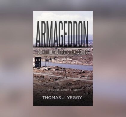 Interview with Thomas J. Yeggy, Author of Armageddon Book III