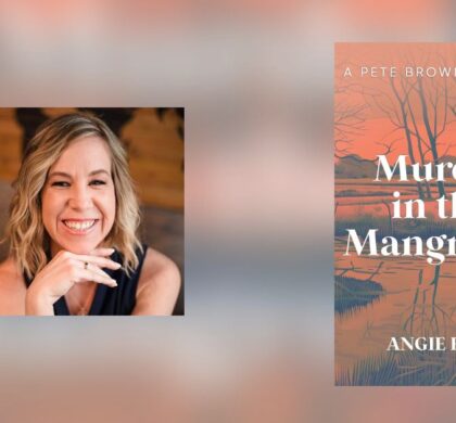 Interview with Angie Ross, Author of Murder in the Mangroves