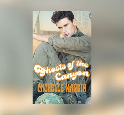 Interview with Michelle Mankin, Author of Ghosts of the Canyon