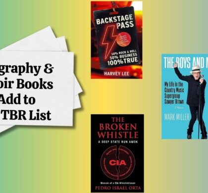 6 Unforgettable Biography and Memoir Books