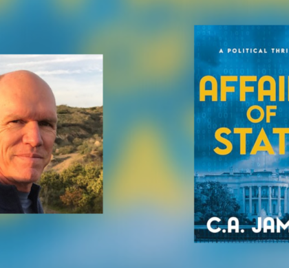 Interview with C.A. James, Author of Affairs of State