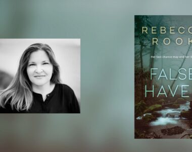 Interview with Rebecca Rook, Author of False Haven