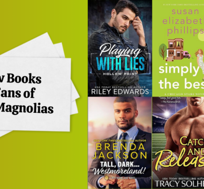 6 New Books for Fans of Sweet Magnolias