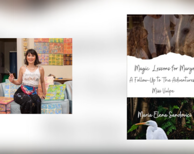 Interview with Maria Elena Sandovici, Author of Magic Lessons for Margo