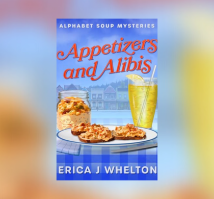 Interview with Erica J Whelton, Author of Appetizers and Alibis