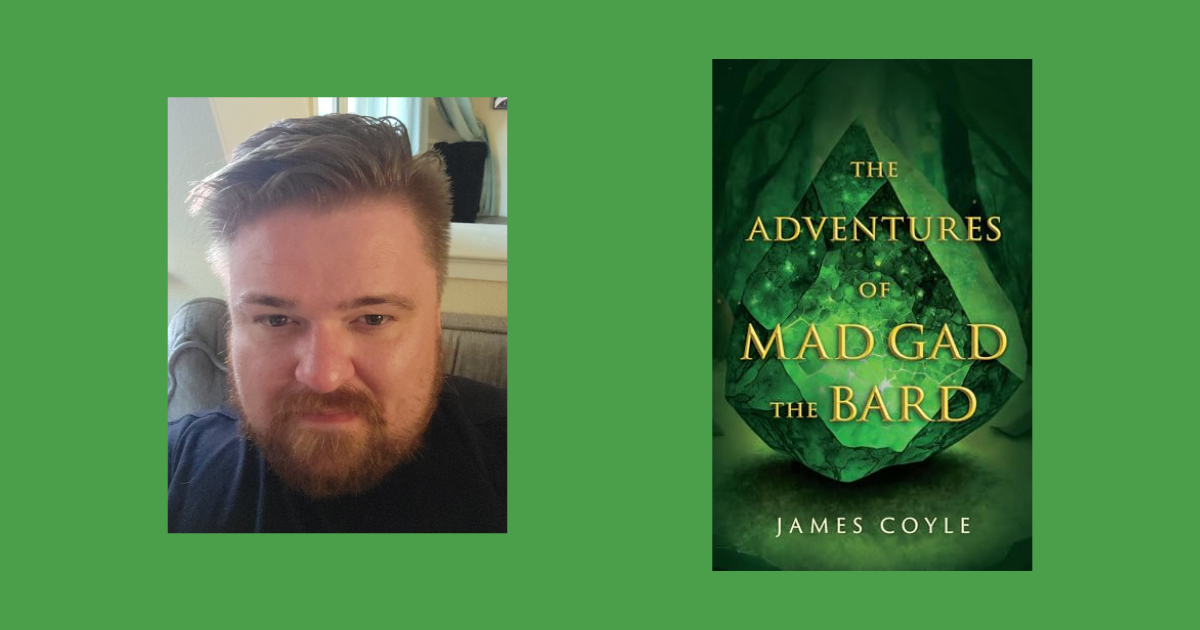 Interview with James Coyle, Author of The Adventures of Mad Gad the Bard