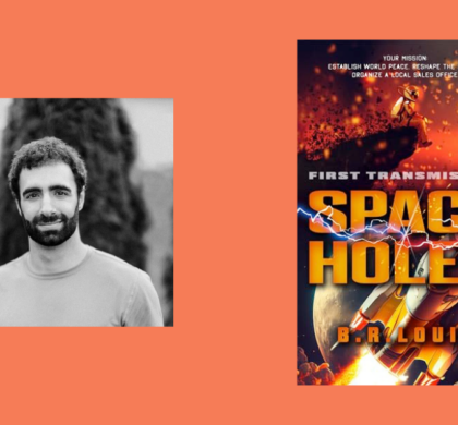 Interview with B.R. Louis, Author of Space Holes: First Transmission
