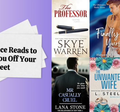 6 Romance Reads to Sweep You Off Your Feet