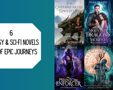 6 Fantasy & Sci-Fi Novels Full of Epic Journeys