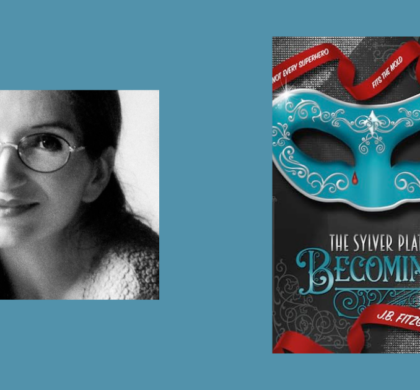 Interview with J.B. Fitzgerald, Author of The Sylver Platter: Becoming