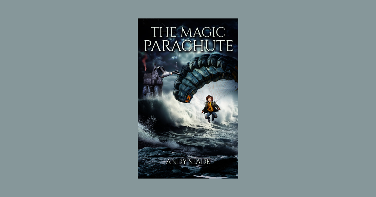 Interview with Andy Slade, Author of The Magic Parachute