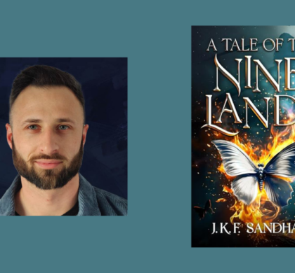 Interview with J.K.F. Sandham, Author of A Tale of the Nine Lands