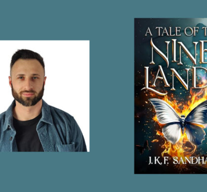 Interview with J.K.F. Sandham, Author of A Tale of the Nine Lands