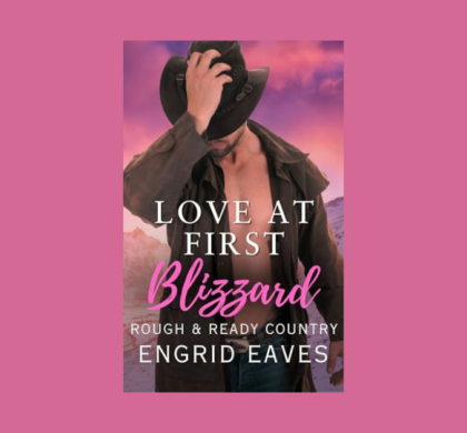 Interview with Engrid Eaves, Author of Love at First Blizzard