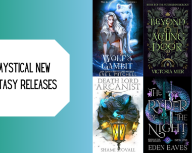 6 Mystical New Fantasy Releases