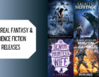 6 Surreal Fantasy and Science Fiction Releases