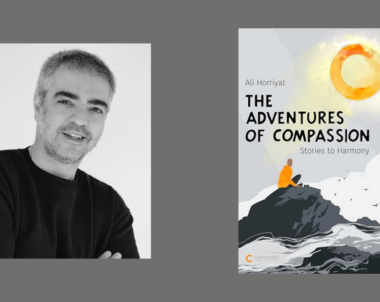 Interview with Ali Horriyat, Author of The Adventures of Compassion: Stories to Harmony