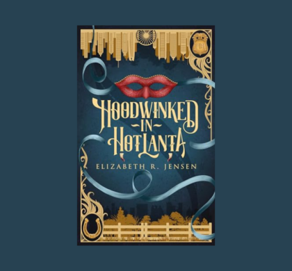 Interview with Elizabeth R. Jensen, Author of Hoodwinked in Hotlanta