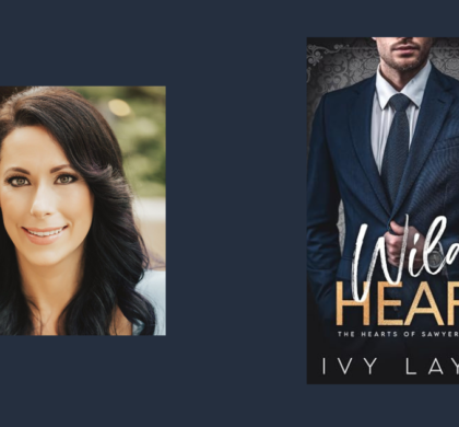 Interview with Ivy Layne, Author of Wild Heart (The Hearts of Sawyers Bend Book 6)