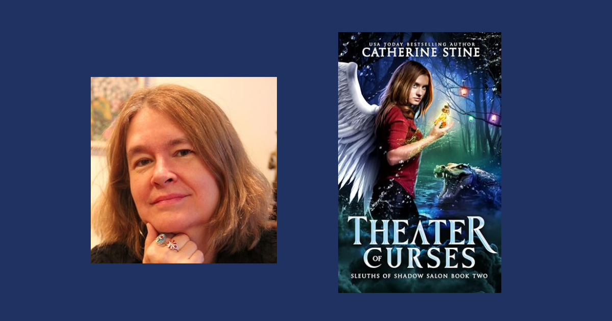Interview with Catherine Stine, Author of Theater of Curses (Sleuths of Shadow Salon Book 2)